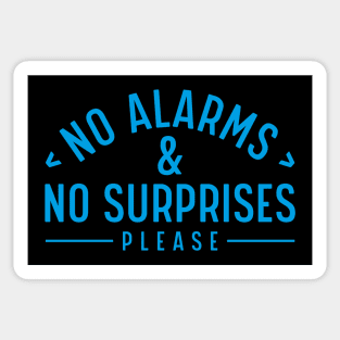 No surprises Sticker